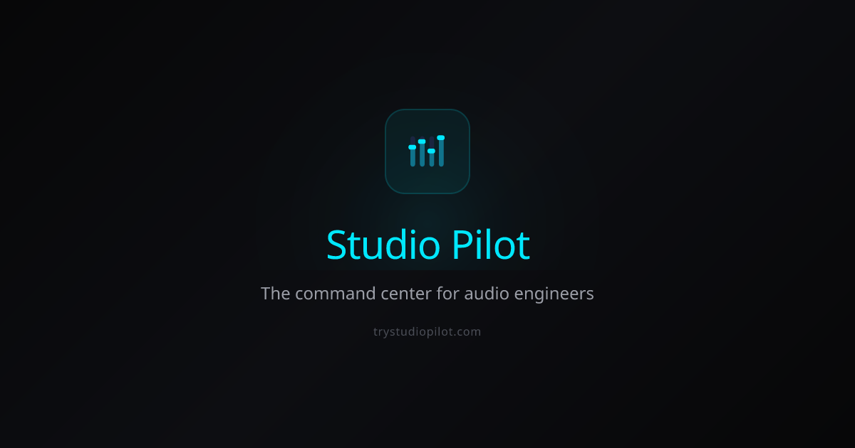 Studio Pilot — The command center for audio engineers